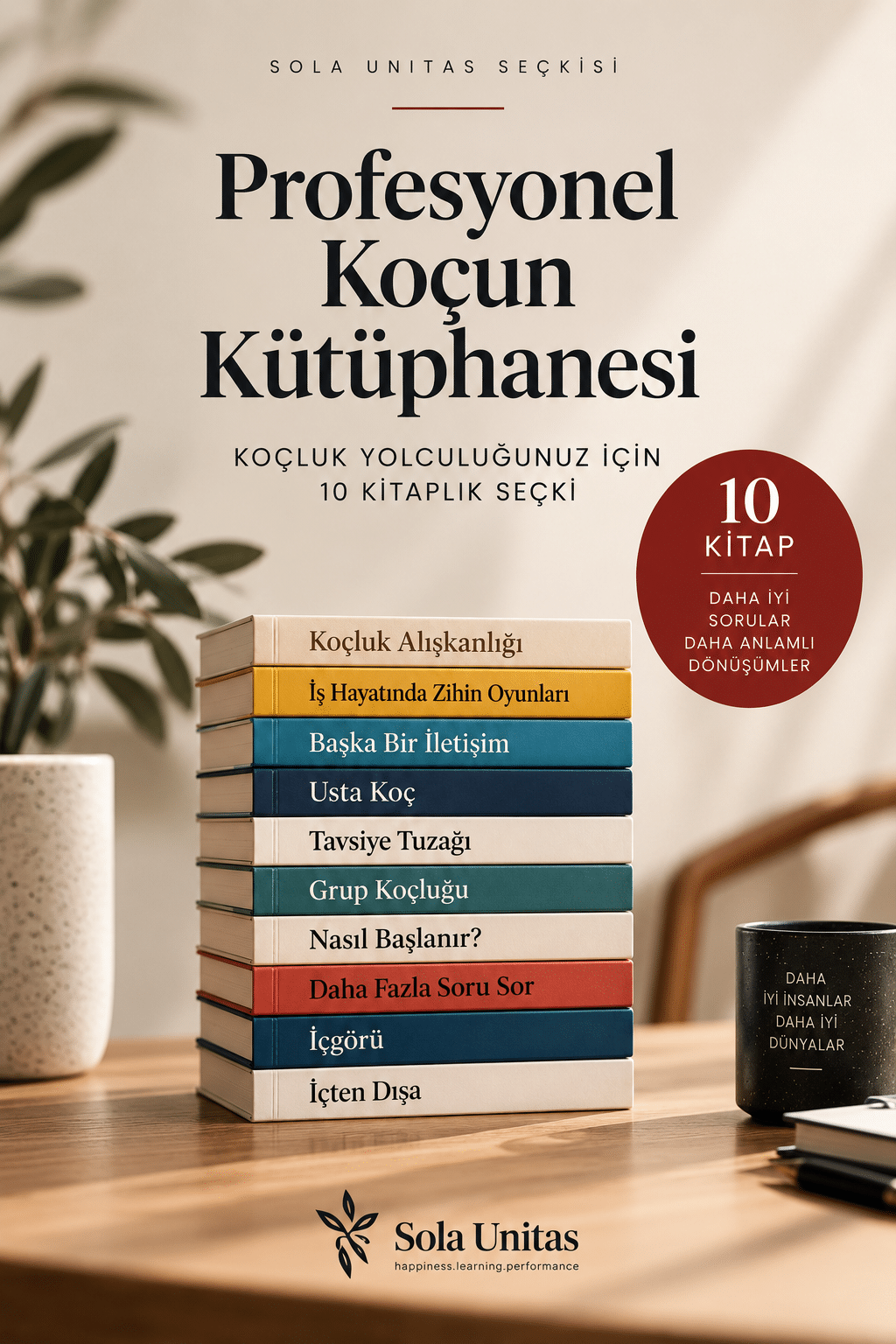 Profesyonel Koçun Kütüphanesi - 10 Kitaplık Sola Unitas Seçkisi